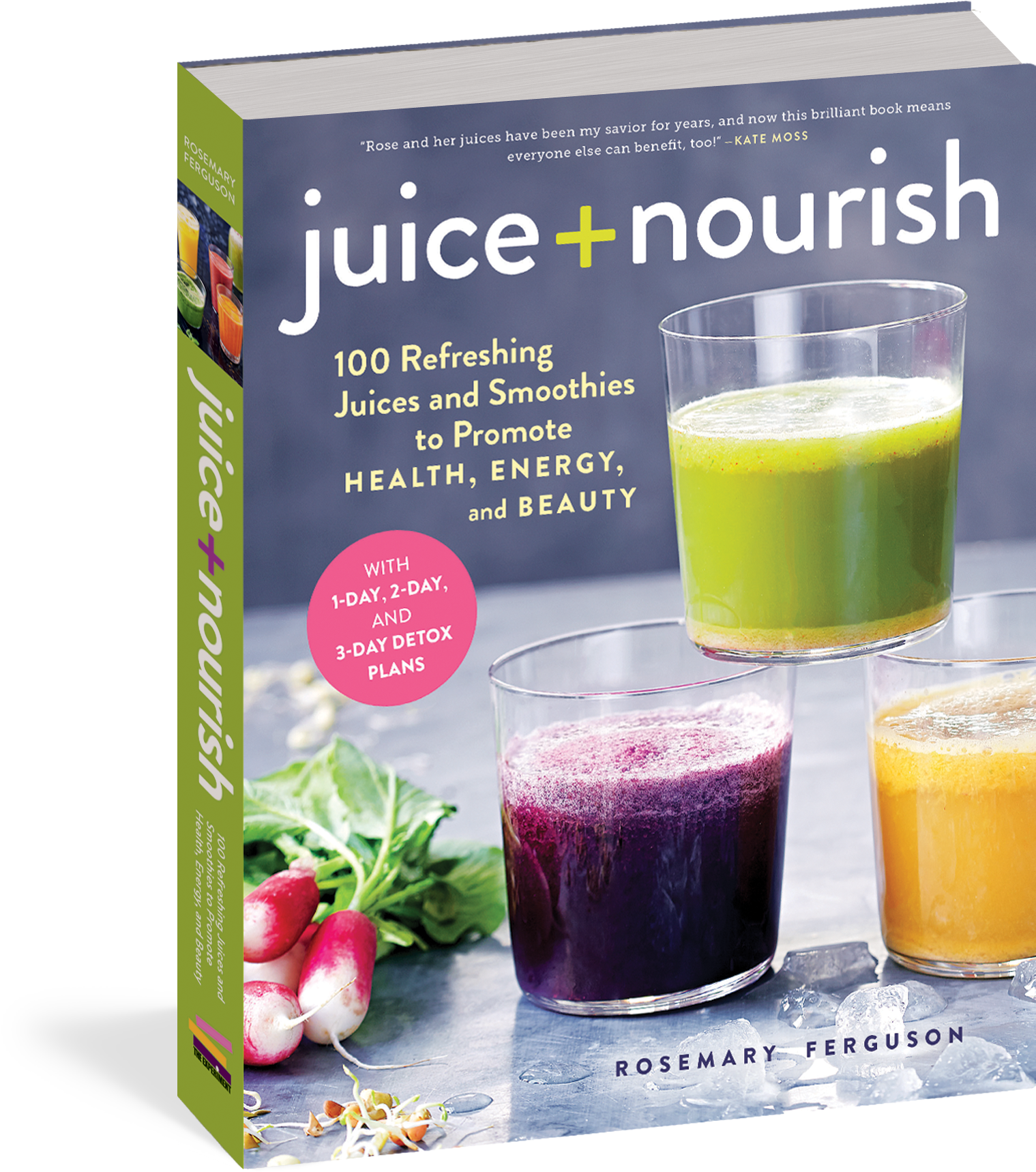 Juice Nourish - Juice + Nourish: 100 Refreshing Juices And Smoothies (1650x1800), Png Download