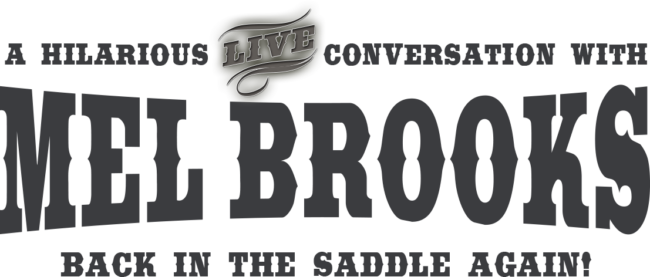 Join The Incomparable Mel Brooks For An Exclusive, - Mel Brooks (650x277), Png Download