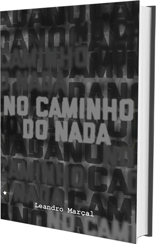 No Caminho Do Nada, De Leandro Marçal - Monochrome (502x784), Png Download