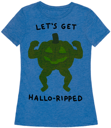 Let's Get Hallo Ripped - T-shirt (484x484), Png Download