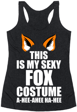 This Is My Sexy Fox Costume Racerback Tank Top - Partners In Wine Shirt (484x484), Png Download