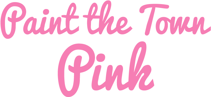 Paint The Town Pink - Action Cancer Paint The Town Pink (800x398), Png Download