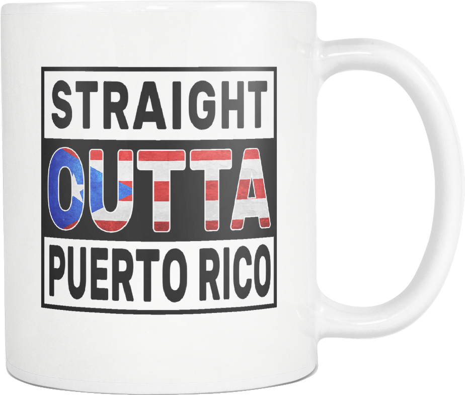Straight Outta Puerto Rico - Mug (1024x1024), Png Download