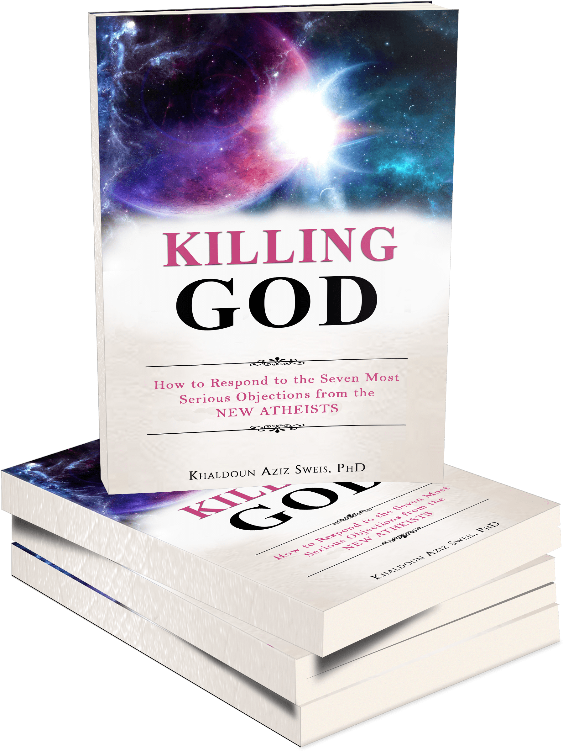 Killing God Offers An Engaging Look At Atheism, In - Killing God: Answering The Seven Most Common Objections (2400x3000), Png Download