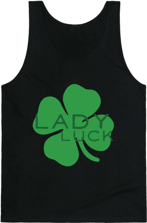 Lady Luck Tank Top - Lets Get Smashed T Shirt (484x484), Png Download
