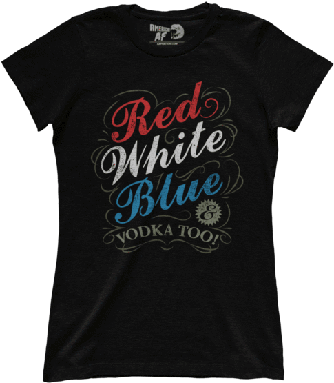 Red White Blue & Vodka - Let's Make America Smart Again (600x600), Png Download