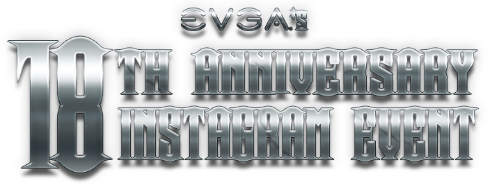 Evga 18th Anniversary Instagram Event - Evga 18th Anniversary (704x267), Png Download