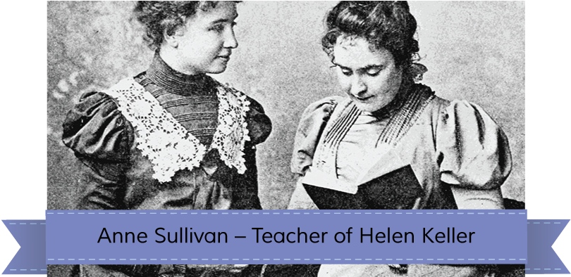 Anne Sullivan Is Well Known As The Teacher That Helped - Helen Keller With Her Teacher (809x403), Png Download