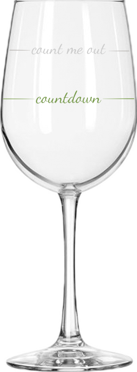 "count Me Out" - Wine Glass Pour Line (282x765), Png Download