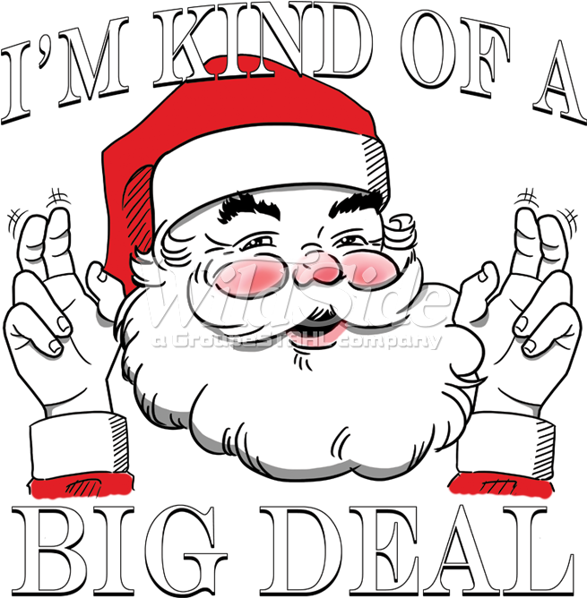 I'm Kind Of A Big Deal Santa Christmas Baseball Raglan (675x675), Png Download