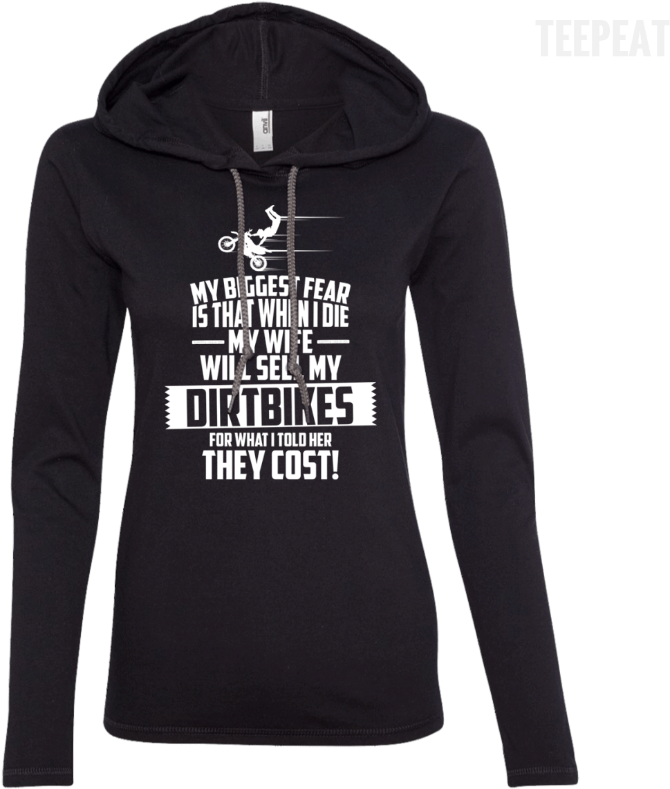 Biggest Fear Dirt Bikes Ladies Tee - Sorry I M Late I Didn T Want (1155x1155), Png Download