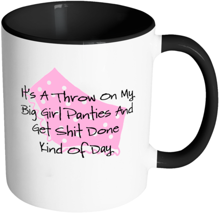 Big Girl Panties Mug - Birthday Cup For Wife (480x480), Png Download