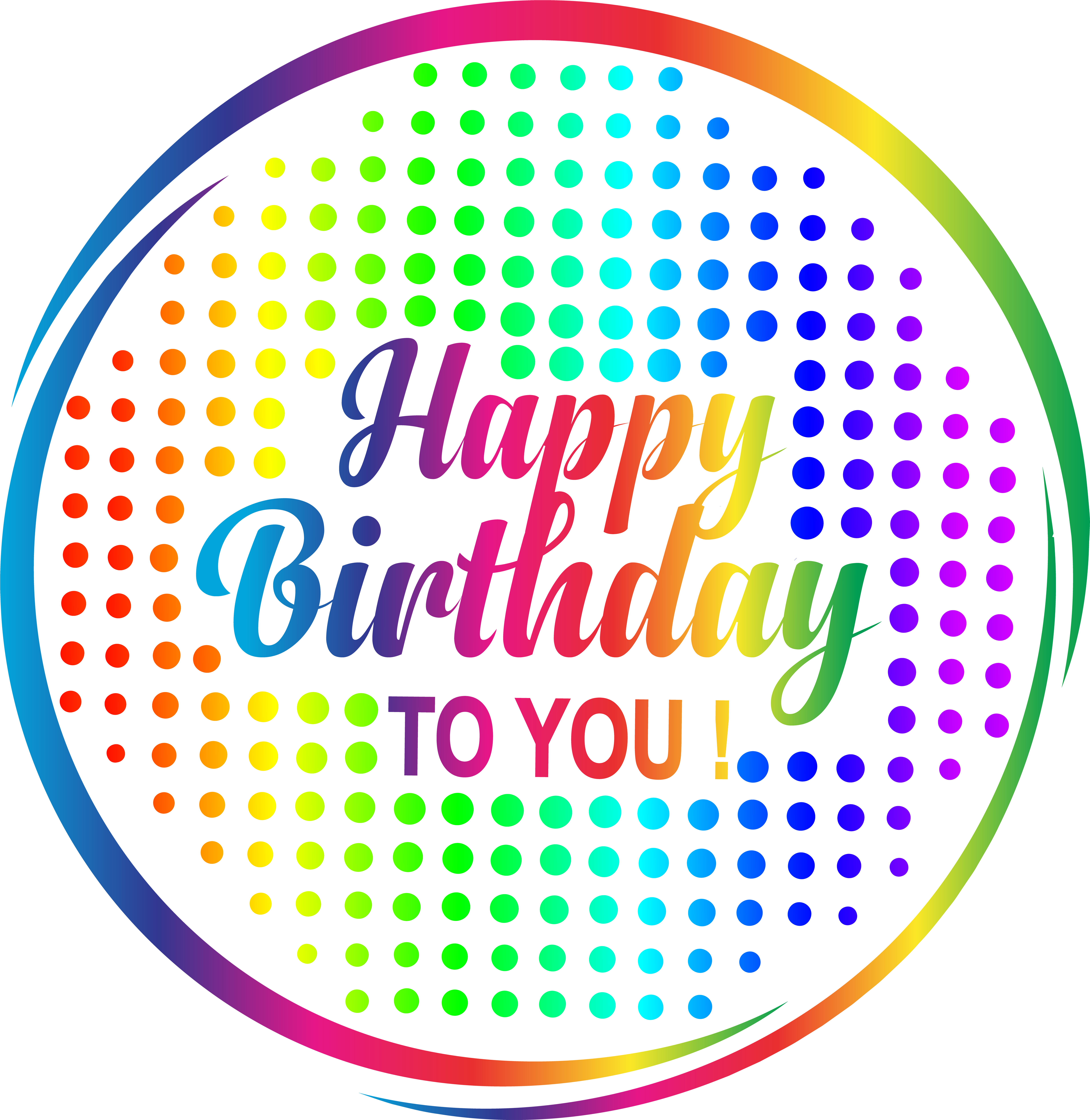 Happy Birthday To You Png (7779x8000), Png Download