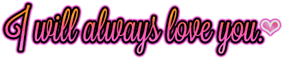I Will Always Love On Deviantart - Will Always Love You Png (600x200), Png Download
