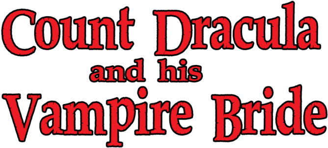 < Count Dracula And His Vampire Bride - Calligraphy (700x321), Png Download