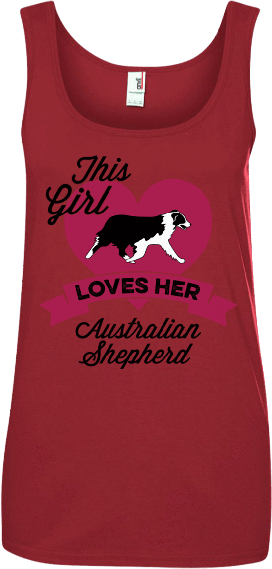 This Girl Loves Her Australian Shepherd Tank Top - Girl Loves Her Australian Shepherd T-shirt Hoodies (1155x1155), Png Download