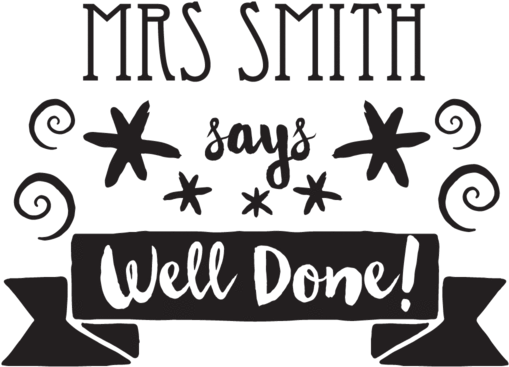 "well Done" Swirly Teacher Stamp Stamptastic-uk - Begin Each Day With A Smile Quote Wall Decal Wallums (600x600), Png Download