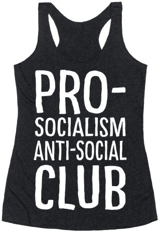 Pro Socialism Anti Social Club Racerback Tank Top - Backstreet Boys T Shirt Women's (484x484), Png Download