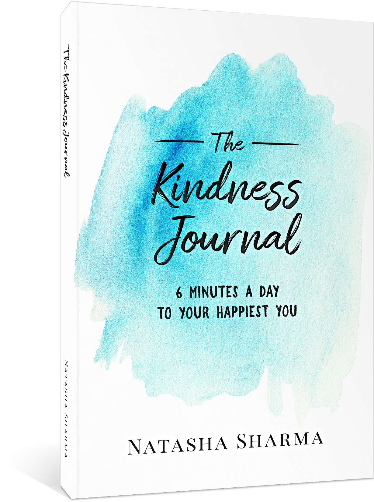 The Kindness Journal 6 Minutes A Day To Your Happiest (1500x2161), Png Download