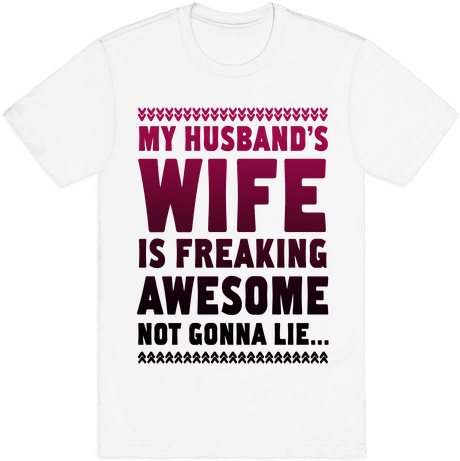 My Husband's Wife Is Freaking Awesome - Husband Shirt (484x484), Png Download