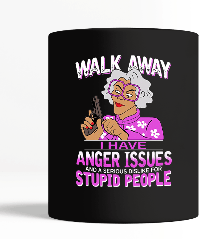Walk Away I Have Anger Issues (800x800), Png Download