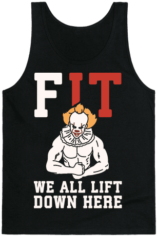 Fit We All Lift Down Here Parody White Print Tank Top - We All Lift Down Here T Shirt (484x484), Png Download