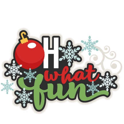 Oh What Fun Title Svg Scrapbook Cut File Cute Clipart - Oh What Fun Christmas Clipart (432x432), Png Download