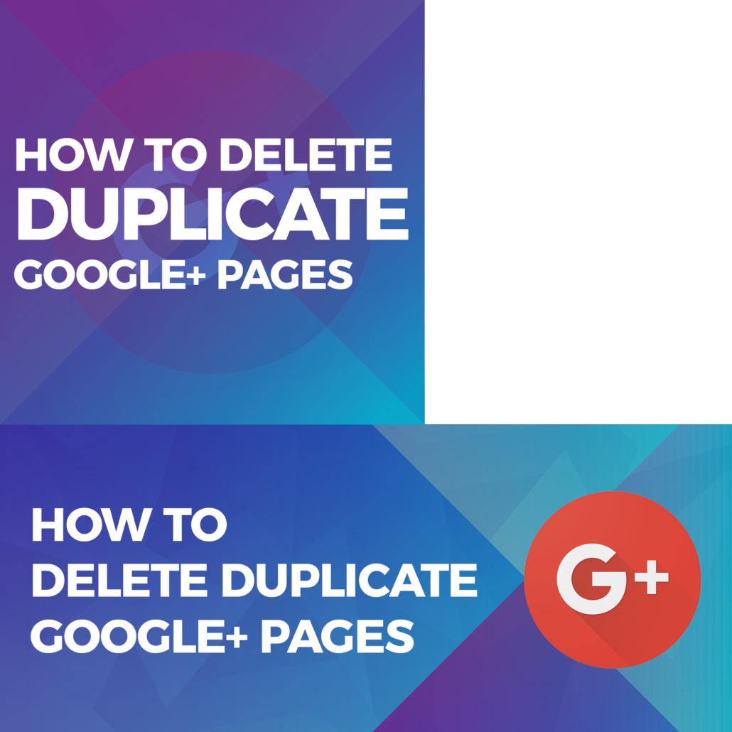 download-how-to-delete-duplicate-google-plus-pages-google-full-size