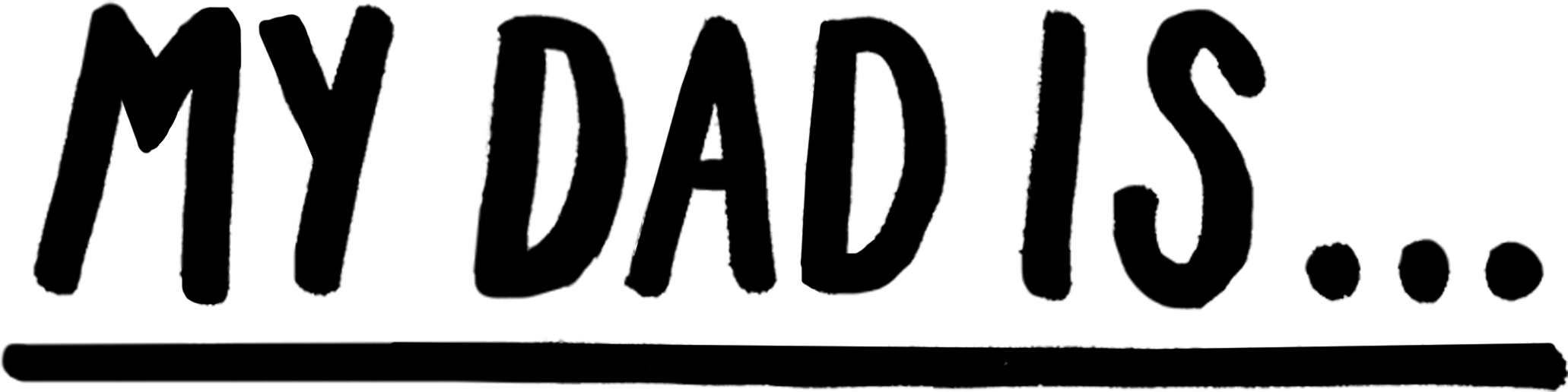 My Dad (2062x516), Png Download