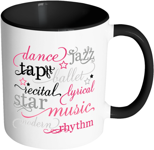 Dance Typography Words Color Accent Coffee Mug Choice - Like My Coffee Like I Like My Men (600x600), Png Download