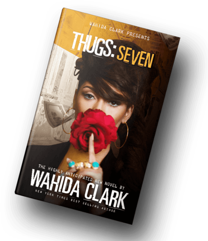 Thugs Seven By Wahida Clark (722x800), Png Download