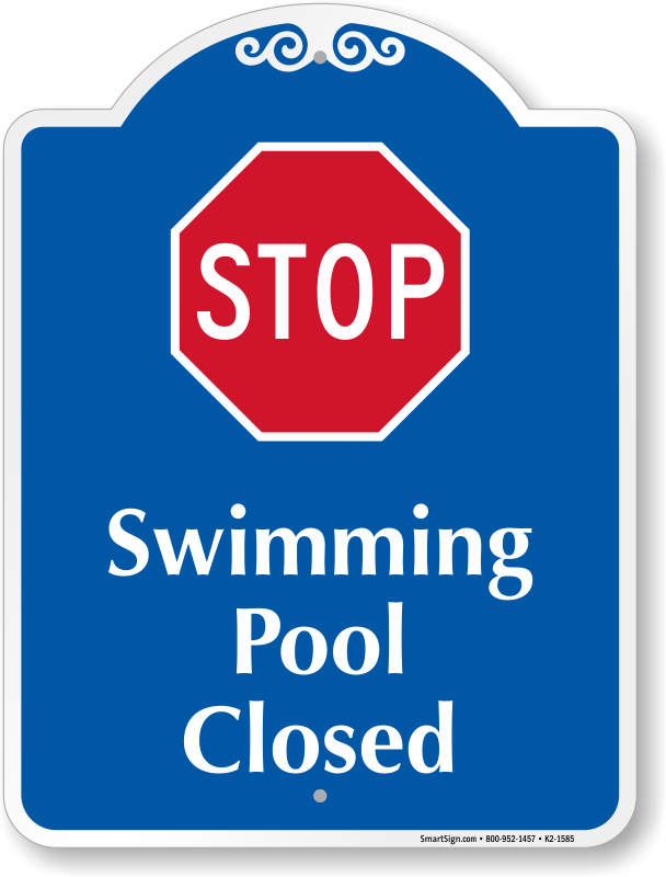Swimming Pool Is Closed (608x800), Png Download