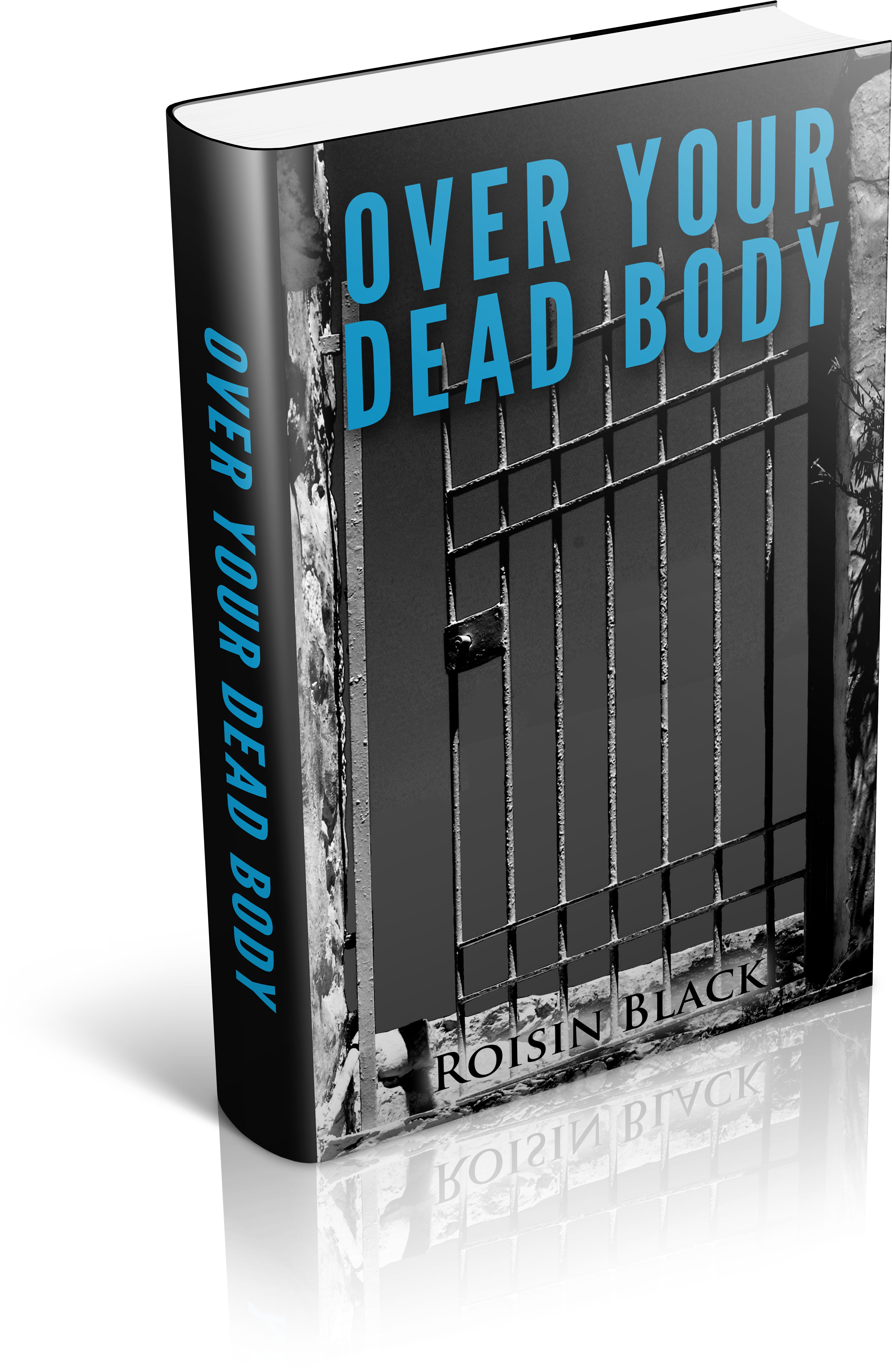 Over Your Dead Body - Over Your Dead Body [book] (4370x5551), Png Download