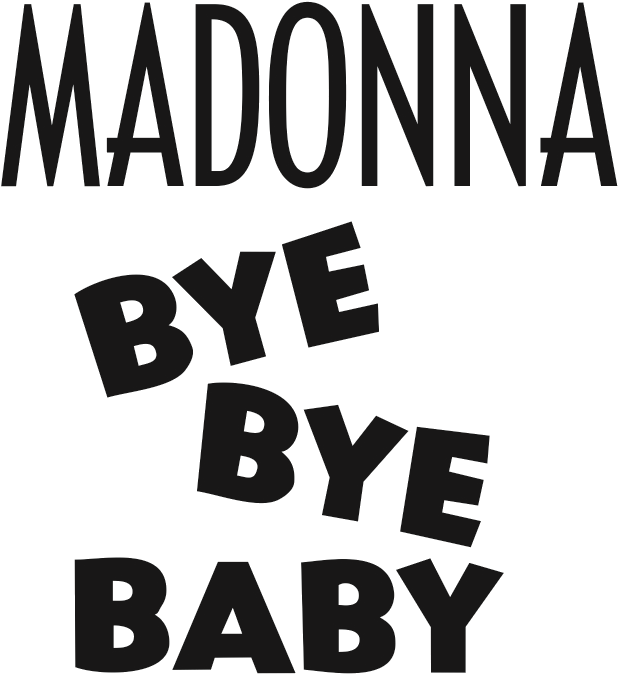 Bye Bye Baby Logo - Madonna Bye Bye Baby 1992 German Cd Single 9362-41196-2 (645x705), Png Download