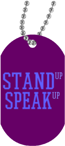 Stand Up Speak Up White Dog Tag Necklace - Silver (480x480), Png Download