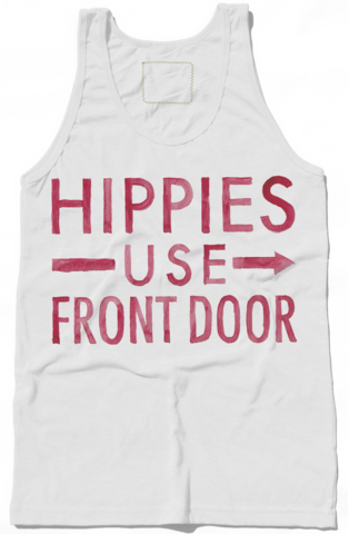 Hippies Use Front Door - Active Tank (314x480), Png Download