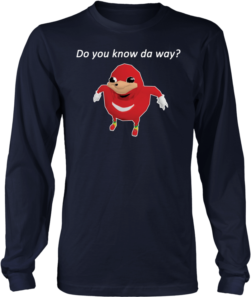 Ugandan Knuckles Do You Know The Way - Life Is Better With Golden Around (960x960), Png Download