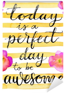 Today Is A Perfect Day To Be Awesome - Agenda Diária 2018 Flowers Bolso (400x400), Png Download