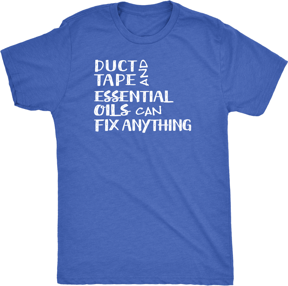 Essential Oils And Duct Tape T Shirt (1000x1000), Png Download