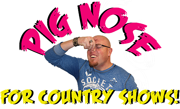 Pig Nose For Country Shows A Silly Selfie Can Get You - Poster (620x370), Png Download