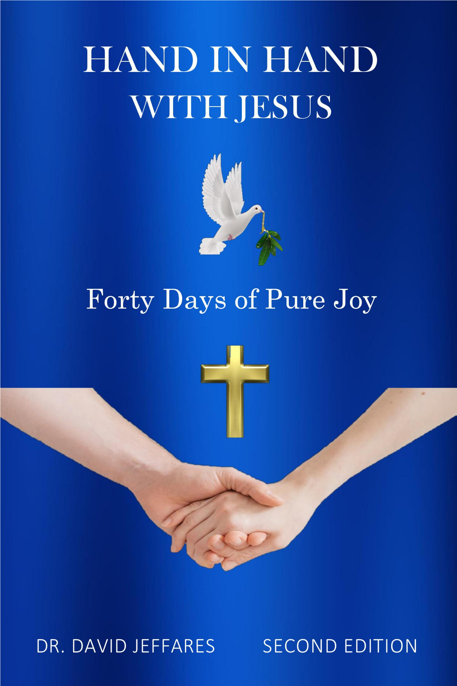 Hand In Hand With Jesus E-book - Drdavidjeffares.com (2200x2200), Png Download