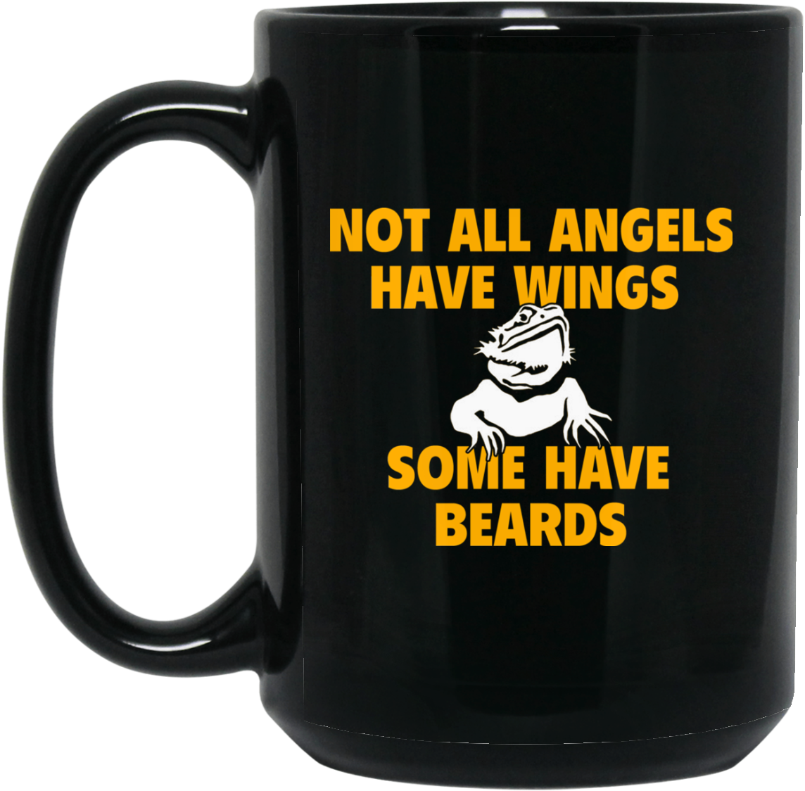 Not All Angels Have Wings Some Have Beards Large Black - Bearded Dragon Mom (1155x1155), Png Download