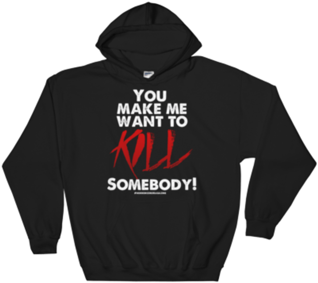 Kill Somebody - Black Metal Hooded Sweatshirts (800x800), Png Download
