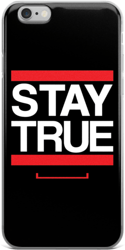 Stay True Iphone 6/6s, 6 Plus, 6s Plus Case - Iphone 6s (600x600), Png Download