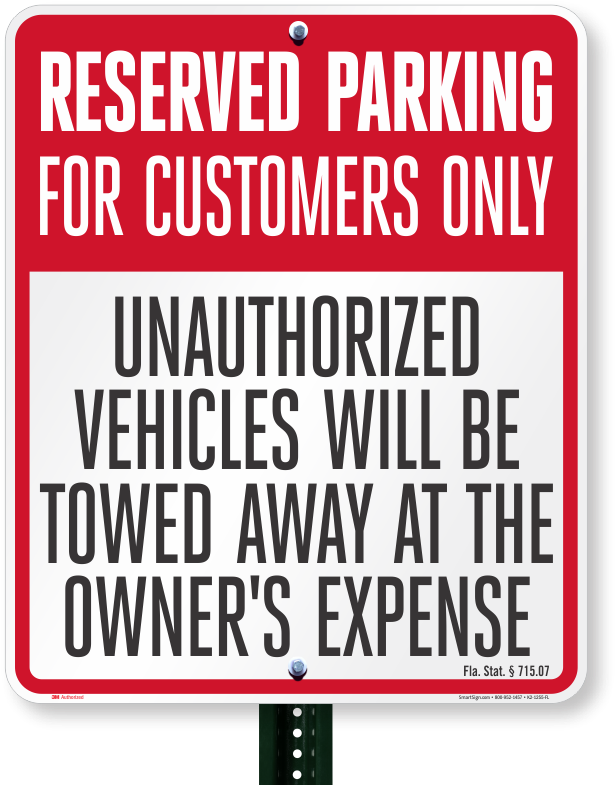 Florida Reserved Customer Parking Tow-away Sign (800x800), Png Download
