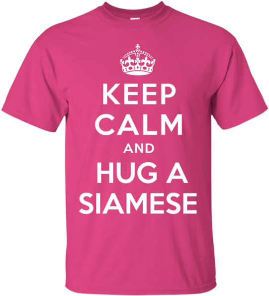 Keep Calm And Hug A Siamese T-shirt - Blue Is My Fav Color (600x600), Png Download