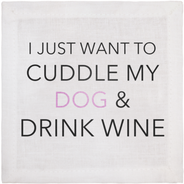 Boxed Set Of 4 Cocktail Napkins- Cuddle Dog Drink Wine - Label (800x1067), Png Download