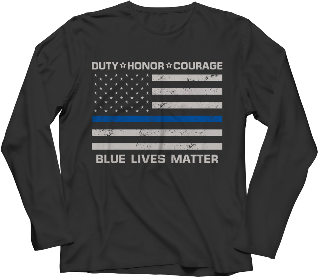 Image Of Blue Lives Matter Police Flag T Shirt - Fitness Is My Lifestyle - Long Sleeve Black S (1024x1024), Png Download