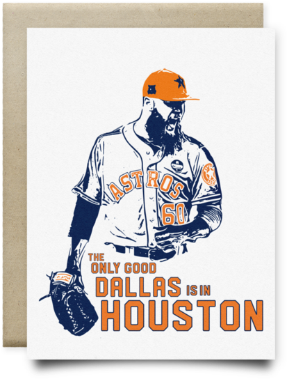The Only Good Dallas Is In Houston Astros Card - Dallas (600x600), Png Download