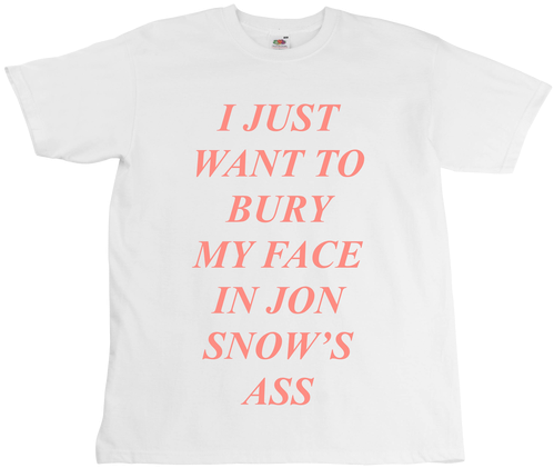 Jon Snow's Ass - Killed God And All I Got (498x498), Png Download